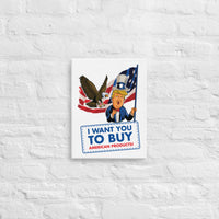 Thumbnail for I WANT YOU TO BUY AMERICAN PRODUCTS Canvas