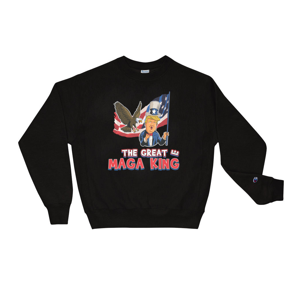 THE GREAT MAGA KING Champion Sweatshirt