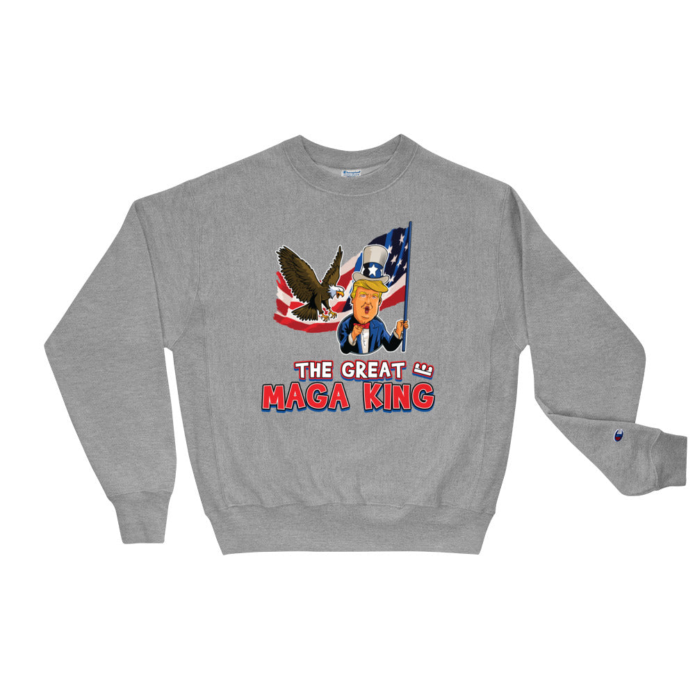 THE GREAT MAGA KING Champion Sweatshirt