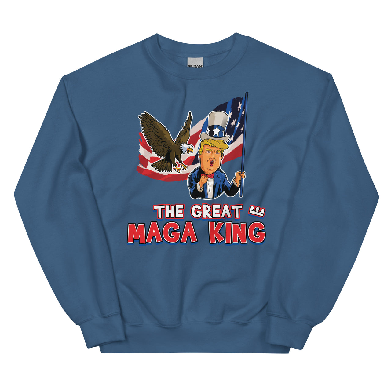 THE GREAT MAGA KING Unisex Crew Neck Sweatshirt