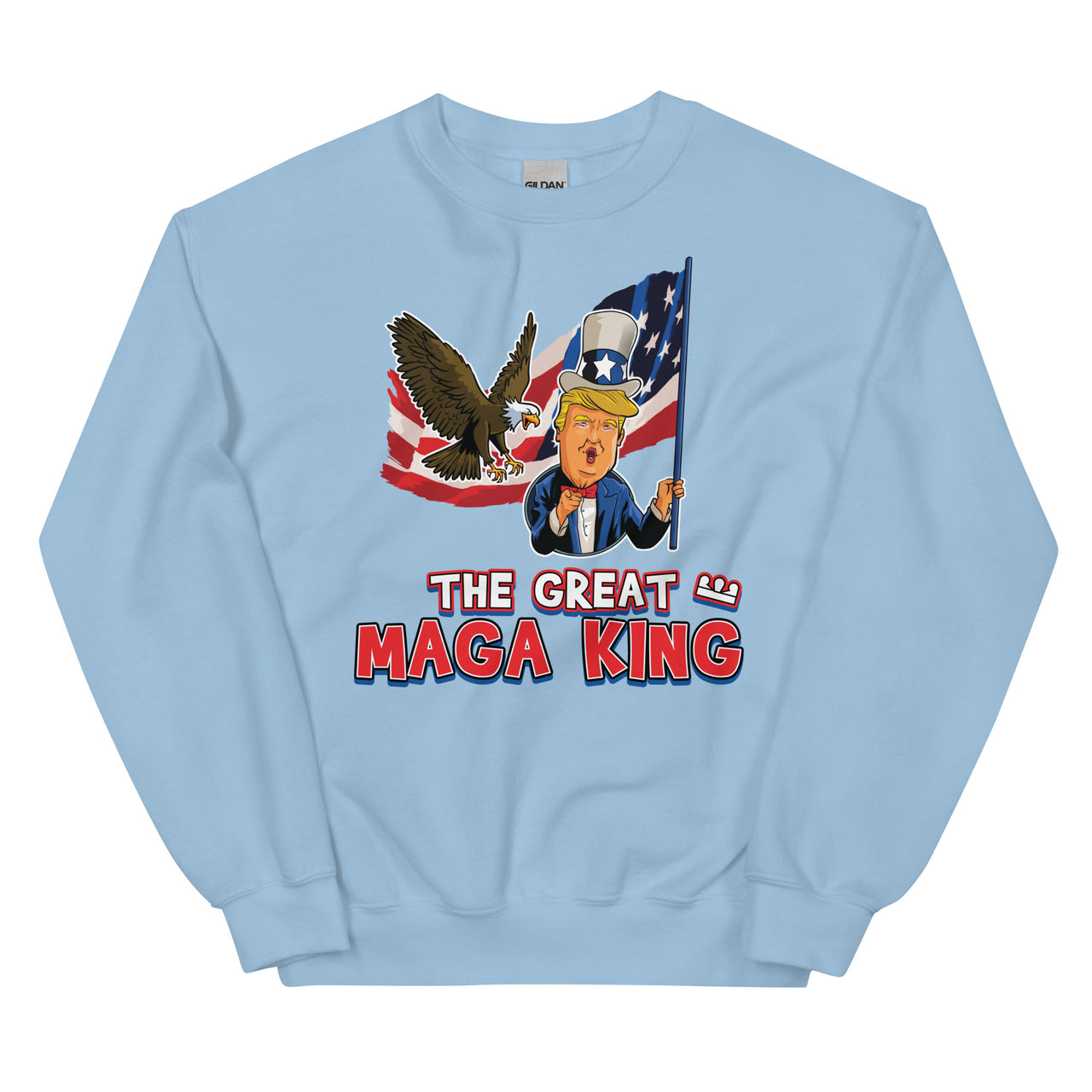 THE GREAT MAGA KING Unisex Crew Neck Sweatshirt