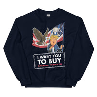 Thumbnail for I WANT YOU TO BUY AMERICAN PRODUCTS Unisex Crew Neck Sweatshirt