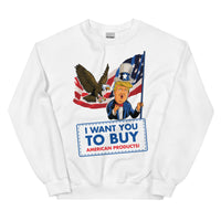 Thumbnail for I WANT YOU TO BUY AMERICAN PRODUCTS Unisex Crew Neck Sweatshirt