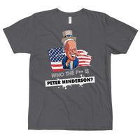 Thumbnail for WHO THE F** IS PETER HENDERSON T-Shirt