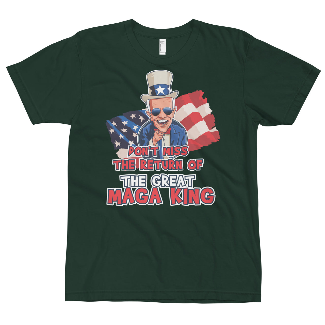 DON'T MISS THE RETURN OF THE GREAT MAGA KING T-Shirt