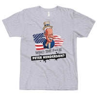 Thumbnail for WHO THE F** IS PETER HENDERSON T-Shirt