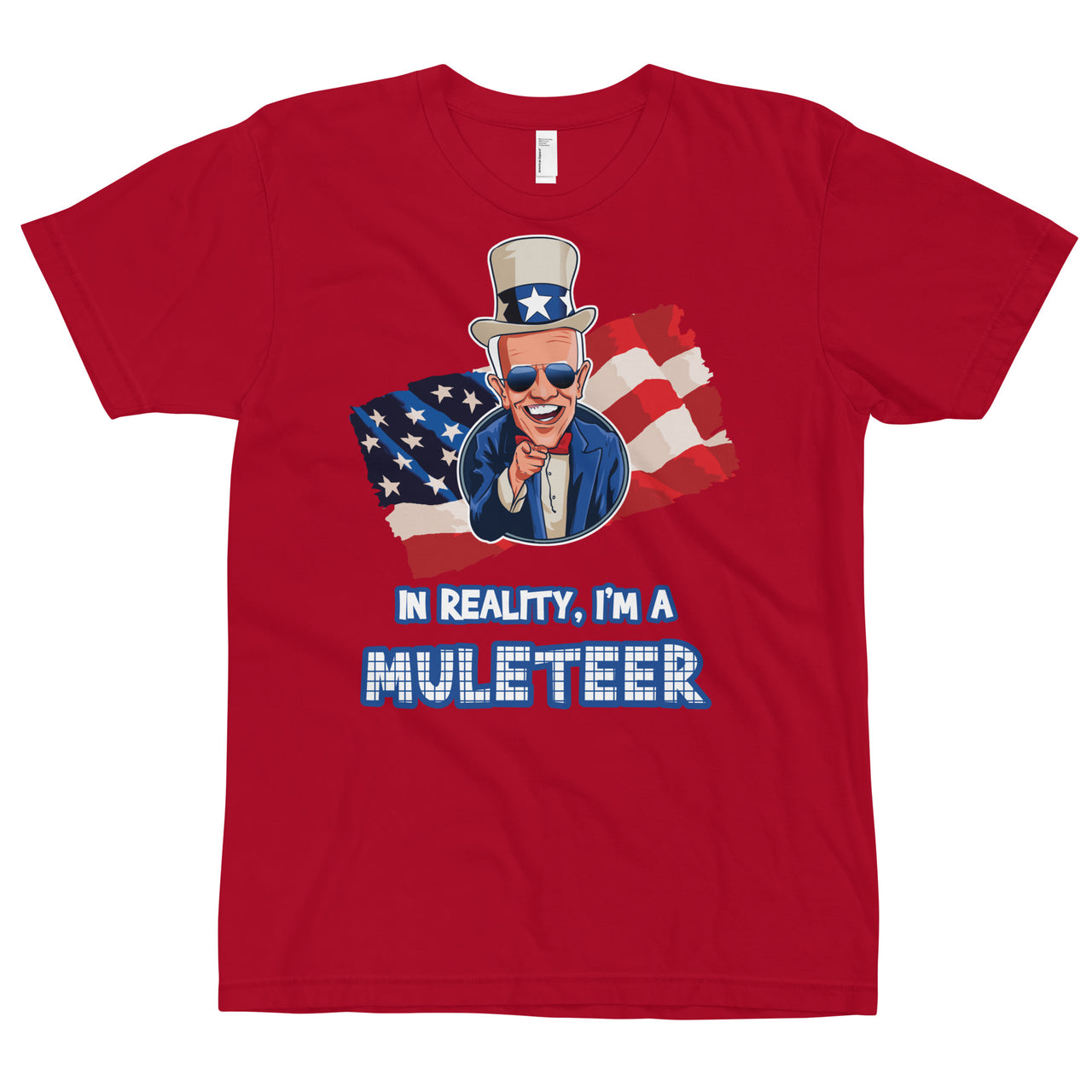 IN REALITY, I'M A MULETEER T-Shirt