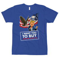 Thumbnail for I WANT YOU TO BUY AMERICAN PRODUCTS T-Shirt