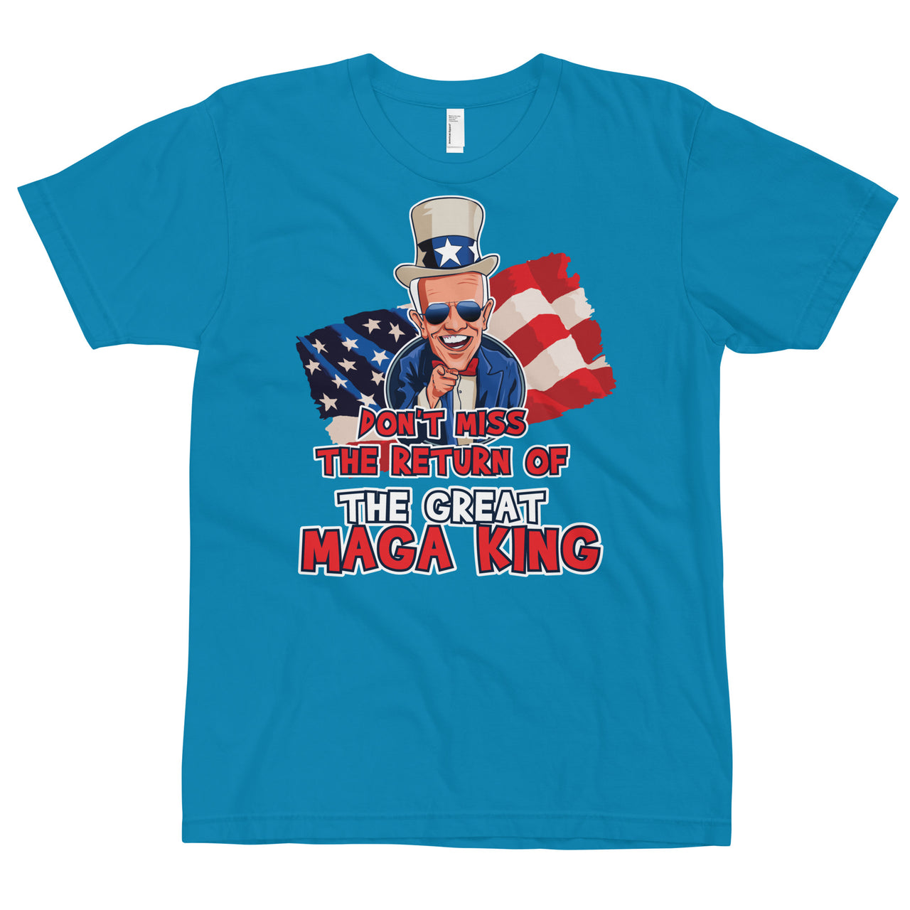 DON'T MISS THE RETURN OF THE GREAT MAGA KING T-Shirt