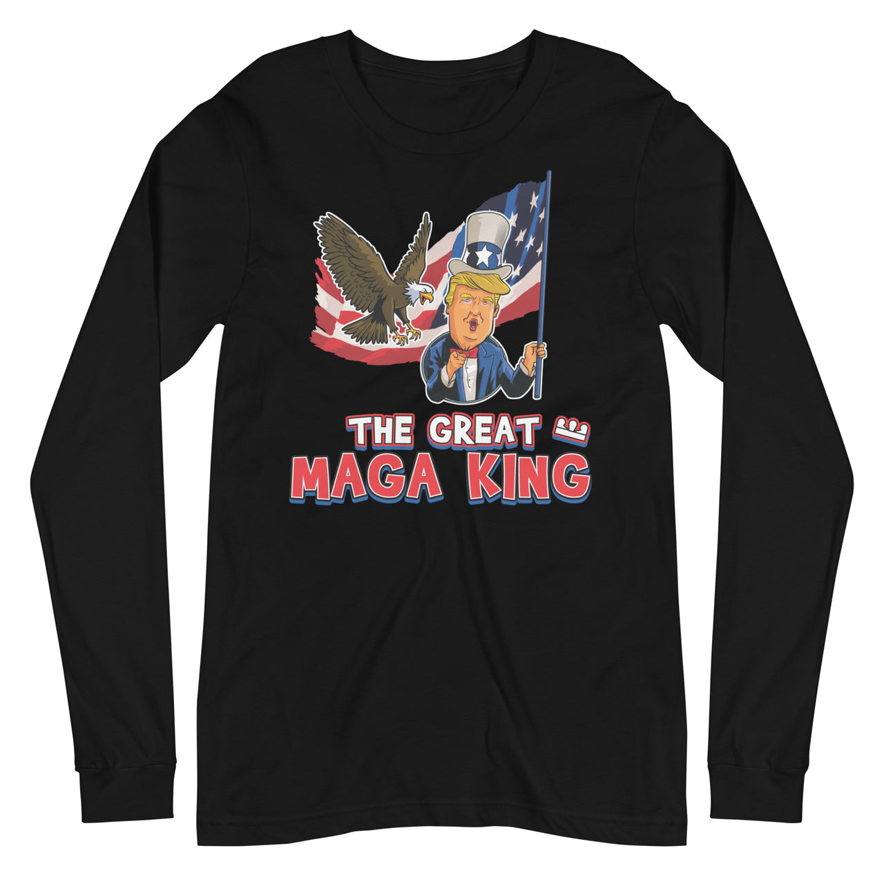 THE GREAT MAGA KING Unisex Long Sleeve Tee