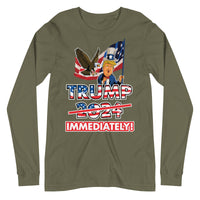 Thumbnail for TRUMP IMMEDIATELY Unisex Long Sleeve Tee