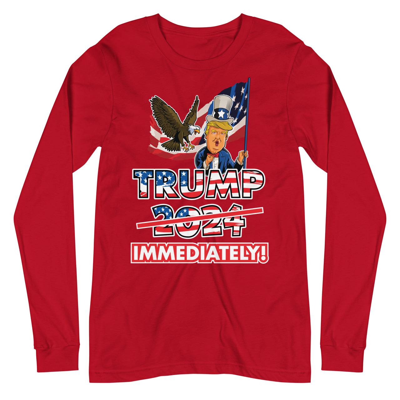 TRUMP IMMEDIATELY Unisex Long Sleeve Tee