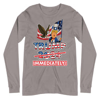 Thumbnail for TRUMP IMMEDIATELY Unisex Long Sleeve Tee