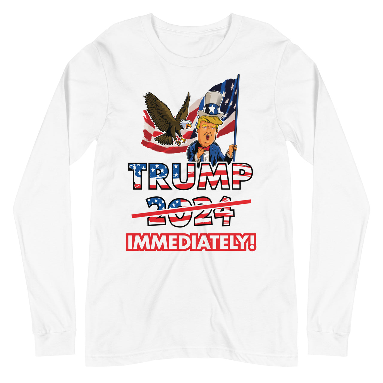 TRUMP IMMEDIATELY Unisex Long Sleeve Tee