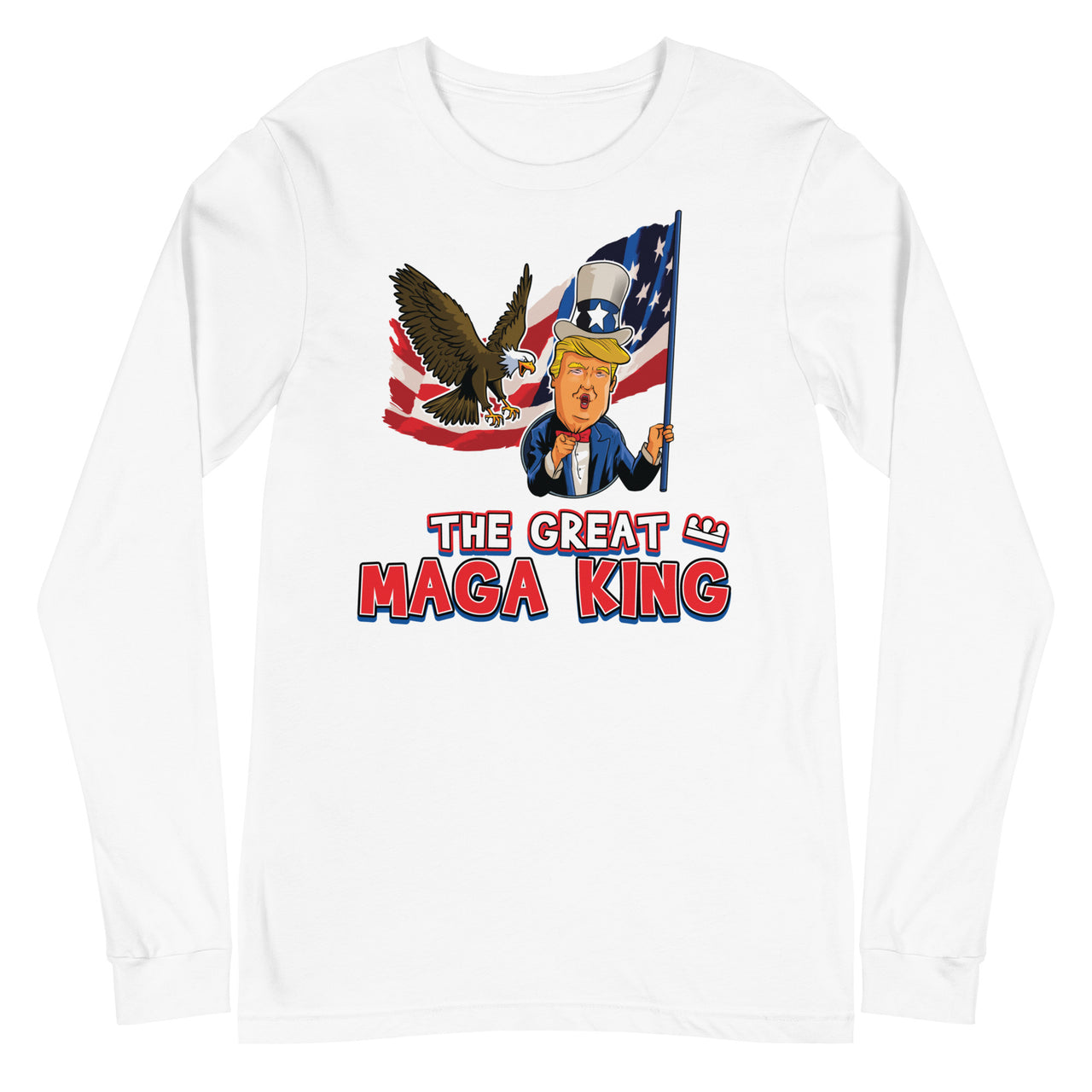 THE GREAT MAGA KING Unisex Long Sleeve Tee