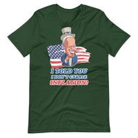 Thumbnail for I TOLD YOU I DON'T CREATE INFLATION Unisex t-shirt