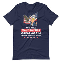 Thumbnail for WE WILL MAKE AMERICA GREAT AGAIN Unisex t-shirt