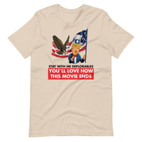 Thumbnail for STAY WITH ME DEPLORABLES YOU'LL LOVE HOW THIS MOVIE ENDS Unisex t-shirt