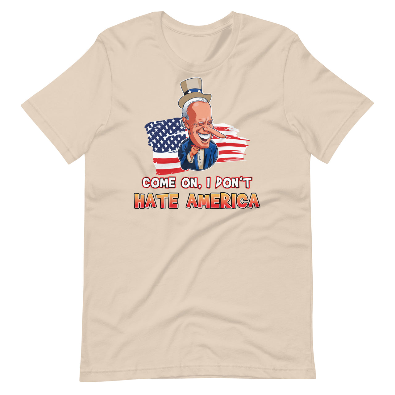 COME ON I DON'T HATE AMERICA Unisex t-shirt