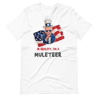 Thumbnail for IN REALITY, I'M A MULETEER Unisex t-shirt